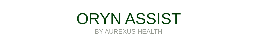Oryn Assist by Aurexus Health